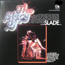 Slade ‎– The Story Of...
