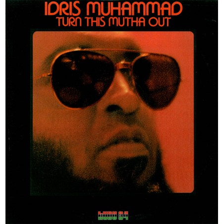 Muhammad Idris ‎– Turn This Mutha Out|1977   Soul Brother Records – LP SBCS 73