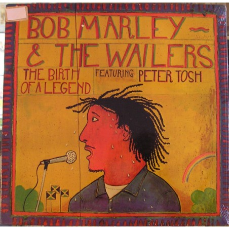 Marley Bob & The Wailers Feat. Peter Tosh ‎– The Birth Of A Legend|1977   Calla Records ‎– 82066