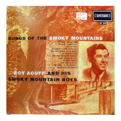 Acuff Roy and his Smoky...