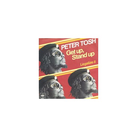 Tosh ‎Peter – Get Up Stand Up / Legalize It|1978     CBS 6993-Single