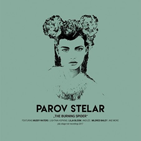 Parov Stelar ‎– The Burning Spider|2017    	Etage Noir Recordings	EN060