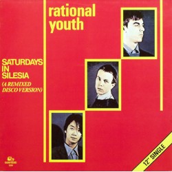 Rational Youth ‎– Saturdays...