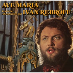Rebroff Ivan ‎– Ave Maria...