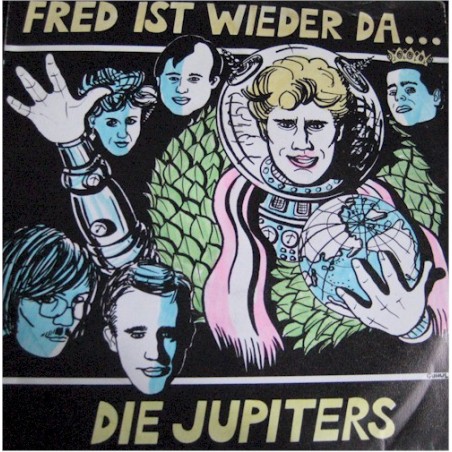 Jupiters ‎Die – Fred Ist Wieder Da...|1982     Dum Dum Records ‎– A-0000-Single