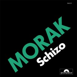 Morak  ‎– Schizo|1980...