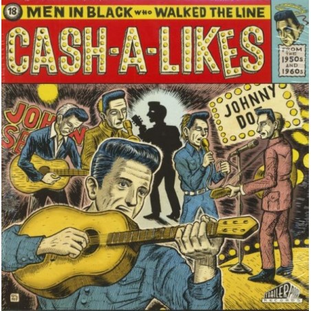 Various ‎– Cash-A-Likes - 18 Men In Black Who Walked The Line|2017   BE! Sharp 6165