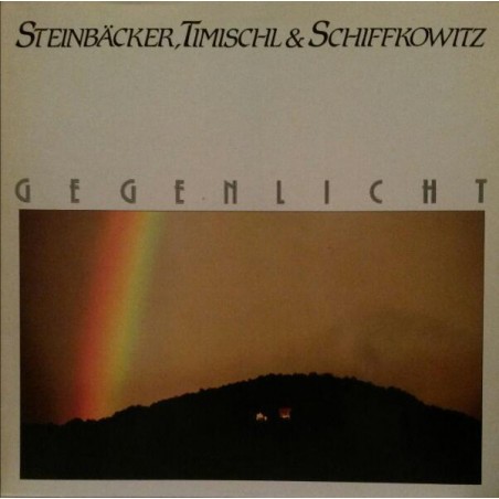 STS-Steinbäcker, Timischl & Schiffkowitz ‎– Gegenlicht|1981     Ariola ‎– 203 426
