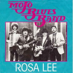 Mojo Blues Band ‎– Rosa...