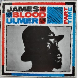Ulmer James Blood ‎– Part...