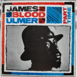 Ulmer James Blood ‎– Part...