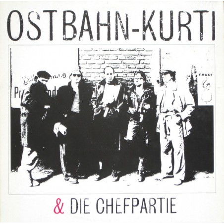 Ostbahn-Kurti & Die Chefpartie ‎– Ostbahn-Kurti & Die Chefpartie|1985    Ariola ‎– 206 695