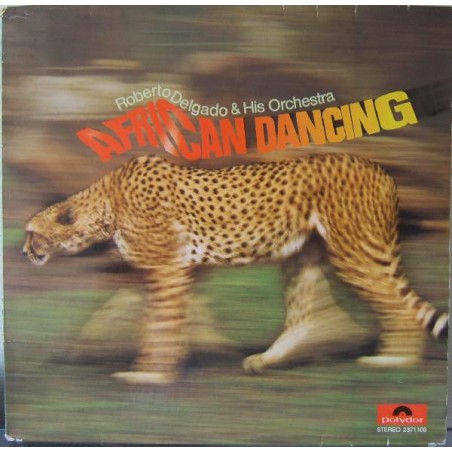 Delgado Roberto & His Orchestra ‎– African Dancing|1970   CESS 60