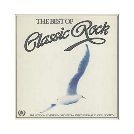 London Symphony Orchestra and the Royal Choral Society ‎– The Best Of Classic Rock|1982   K-Tel ‎– STAR 5288
