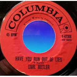 Butler ‎Carl – Have You Run...