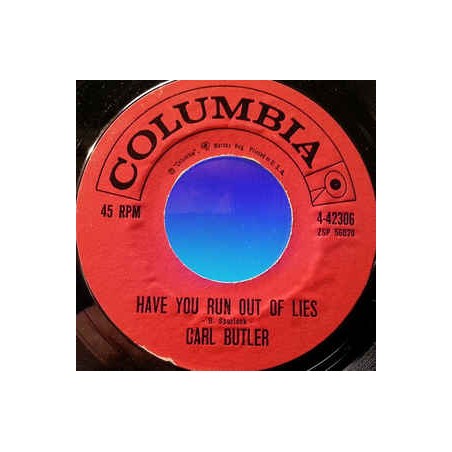 Butler ‎Carl – Have You Run Out Of Lies / If I Had Only Met You First|1962   white Label-Promo-Single