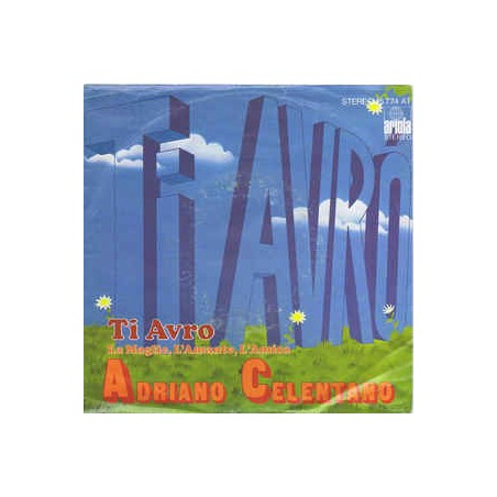 Celentano Adriano ‎– Ti Avro'|1978    Ariola ‎– 15 774 AT-Single