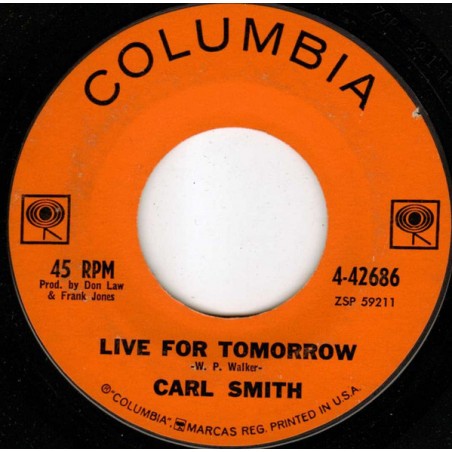 Smith Carl  ‎– Live For Tomorrow|1963    Columbia ‎– 4-42686-Single