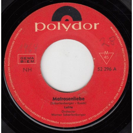Lolita – Matrosenliebe|1964     Polydor ‎– 52 296-Single