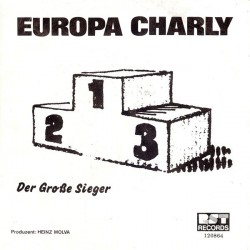 Europa Charly ‎– Der Große...