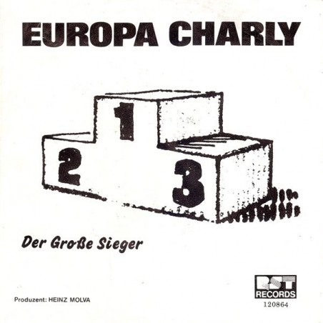 Europa Charly ‎– Der Große Sieger|1986    RST Records ‎– 120 864-Single