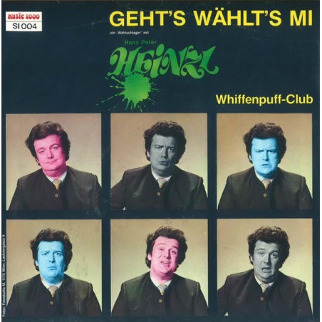 Heinzl Hans Peter ‎– Geht's Wählt's Mi|Music 2000 ‎– Si 004-Single