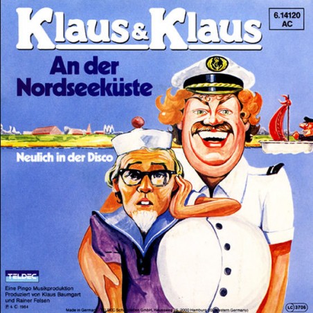 Klaus & Klaus ‎– An Der Nordseeküste|1985    TELDEC ‎– 6.14 120-Single