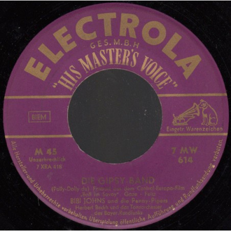 Johns Bibi und die Penny-Pipers ‎– Die Gipsy-Band|1955    Electrola ‎– 7 MW 614-Single