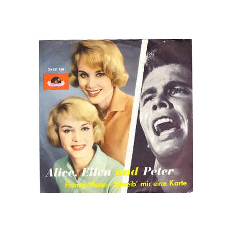 Alice, Ellen und Peter  ‎– Honey-Moon / Schreib' Mir Eine Karte|1959   Polydor ‎– 24 131-Single