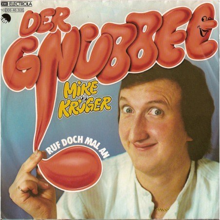 Krüger ‎Mike – Der Gnubbel|1981   EMI Electrola ‎– 1C 006-46 308-Single