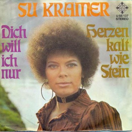Kramer ‎Su – Dich Will Ich Nur|1971    Telefunken ‎– U 56 137-Single
