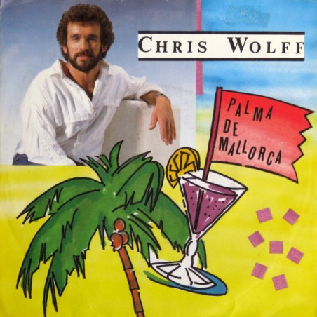 Wolff Chris ‎– Palma De Mallorca|1987    Koch Records-AS 145.407-Single