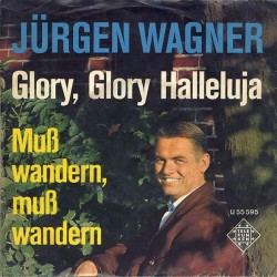 Wagner Jürgen  ‎– Glory,...