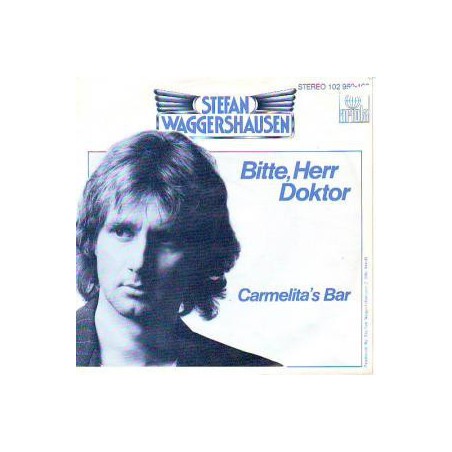 Waggershausen ‎Stefan – Bitte, Herr Doktor|1981     Ariola ‎– 102 950-Single
