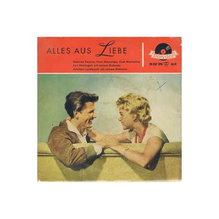 Alexander Peter -Caterina Valente-Club Manhattan ‎– Alles Aus Liebe|1957    Polydor ‎– 20 287 EPH-Single-EP