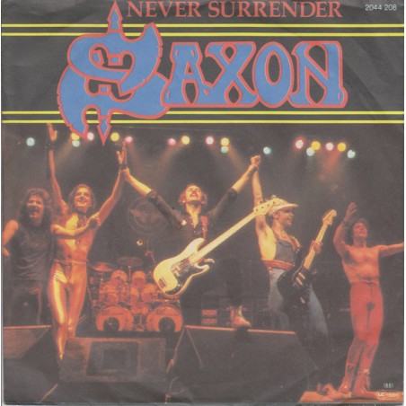 Saxon ‎– Never Surrender|1981   Carrere ‎– 2044 208-Single