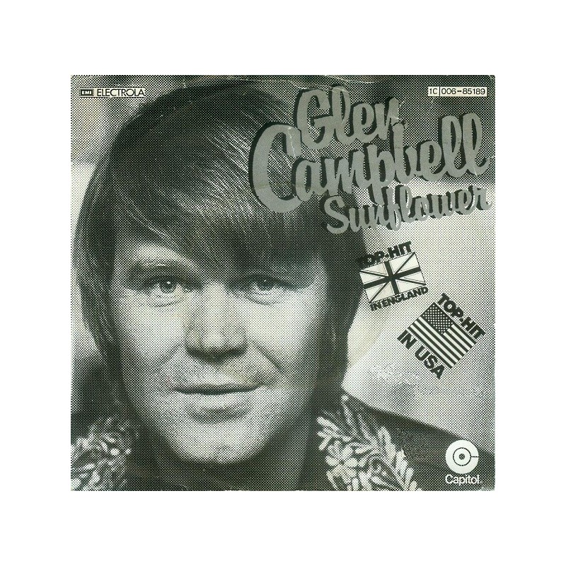 Campbell ‎Glen – Sunflower|1977    EMI Electrola ‎– 1C 006-85 189-Single