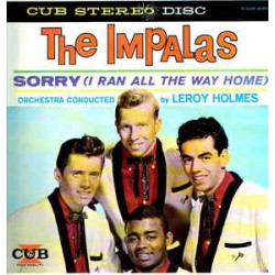 Impalas ‎The – Sorry (I Ran...