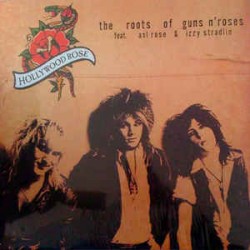 Hollywood Rose ‎– The Roots...