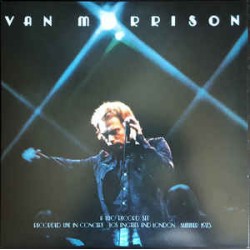Van Morrison ‎– It's Too...