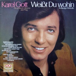 Gott Karel ‎– Weißt Du Wohin|1971   Karussell ‎– 2415 067