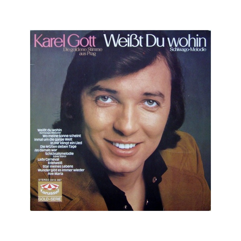 Gott Karel ‎– Weißt Du Wohin|1971   Karussell ‎– 2415 067