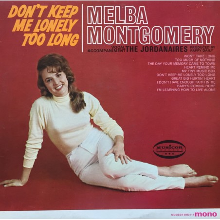 Montgomery ‎Melba – Don't Keep Me Lonely Too Long|1966    Musicor Records ‎– MM2114