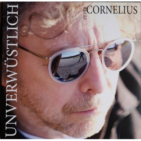 Cornelius Peter ‎– Unverwüstlich|2017    Reif Für Die Insel ‎– 912002445010