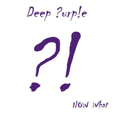 Deep Purple ‎– Now What?!|2013    Ear Music ‎– 0208578ERE