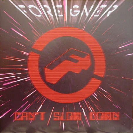 Foreigner ‎– Can't Slow Down|2010    Ear Music ‎– 0202671ERE