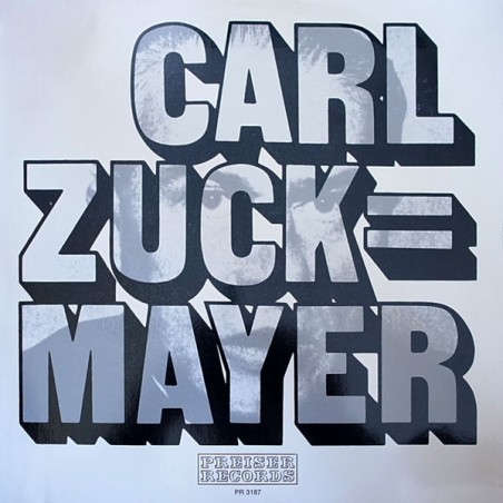 Zuckmayer ‎Carl – Carl Zuckmayer|1967    Preiser Records ‎– PR 3187