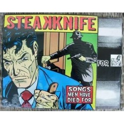 Steakknife ‎– Songs Men Have Died For|1997   Steakhouse Records