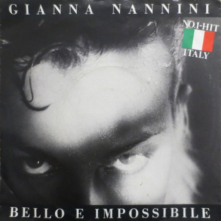 Nannini ‎Gianna – Bello E Impossibile|1986    Metronome ‎– 885 178-7-Single