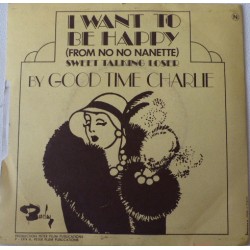 Good Time Charlie ‎– I Want...